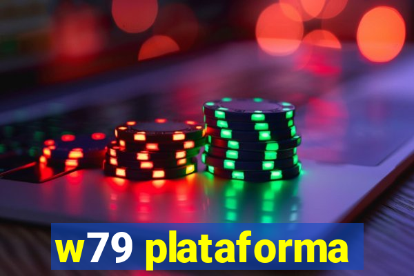 w79 plataforma